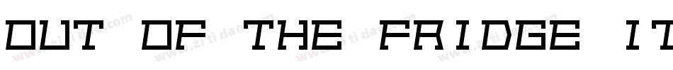 Out of the Fridge ITC字体转换
